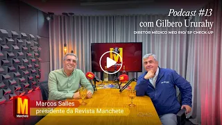 Podcast #13 Gilberto Ururahy